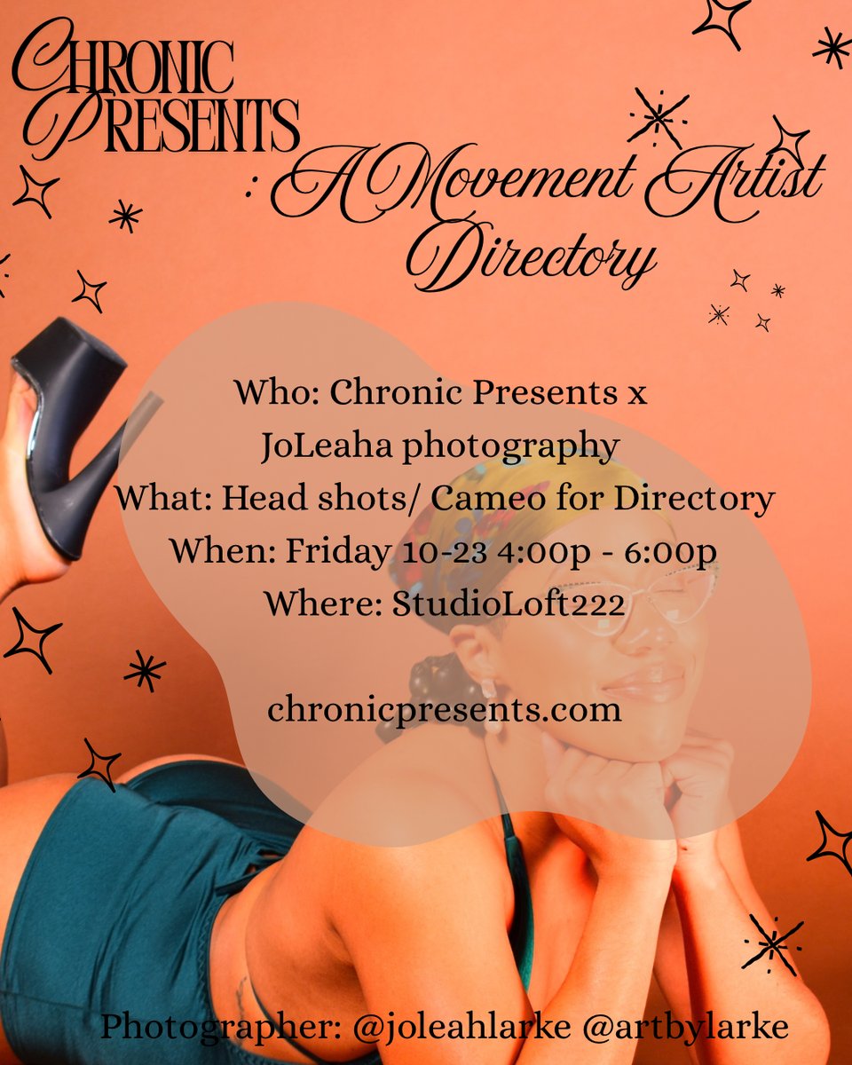 Chronic Presents: A Movement Artist Directory — headshots Oct 22 & 23